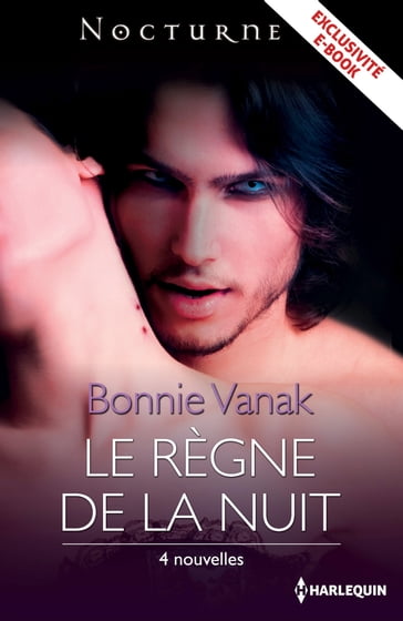 Le règne de la nuit - Bonnie Vanak