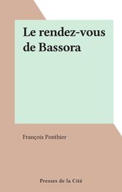 Le rendez-vous de Bassora