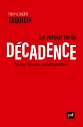 Le retour de la décadence