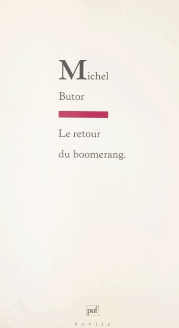 Le retour du boomerang - Béatrice Didier - Michel Butor