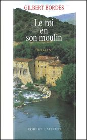 Le roi en son moulin