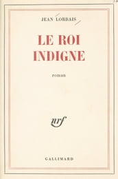 Le roi indigne