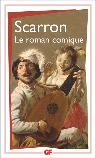 Le roman comique - Paul Scarron - Yves Giraud