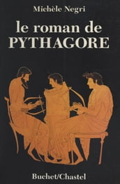 Le roman de Pythagore