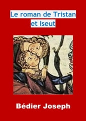 Le roman de Tristan et Iseut