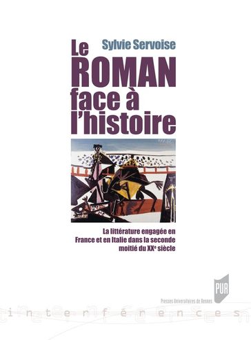 Le roman face à l'histoire - Sylvie SERVOISE