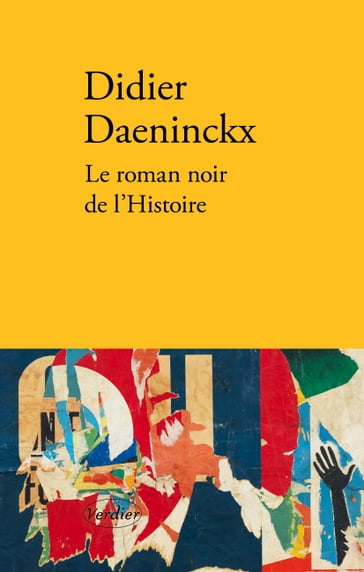 Le roman noir de l'histoire - Didier Daeninckx - Patrick Boucheron