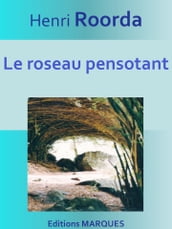 Le roseau pensotant