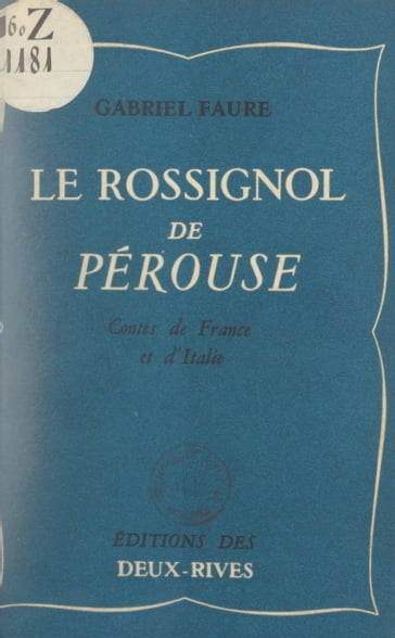 Le rossignol de Pérouse - Gabriel Fauré