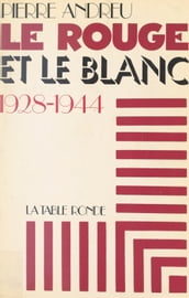 Le rouge et le blanc