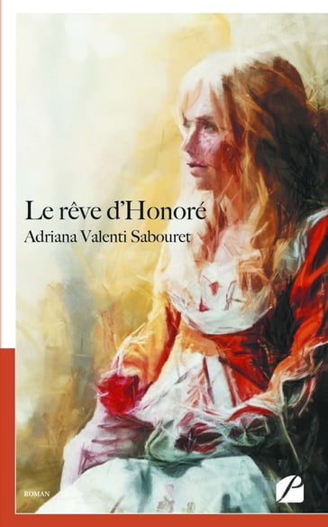 Le rêve d'Honoré - Adriana Valenti Sabouret
