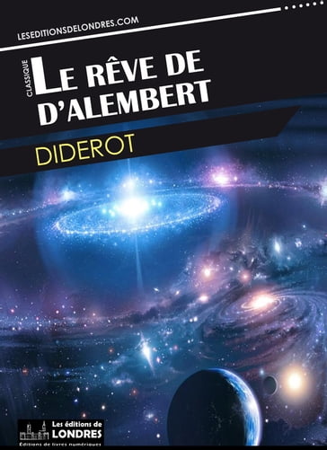 Le rêve de d'Alembert - Diderot