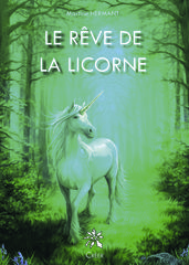 Le rêve de la licorne