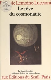 Le rêve du cosmonaute