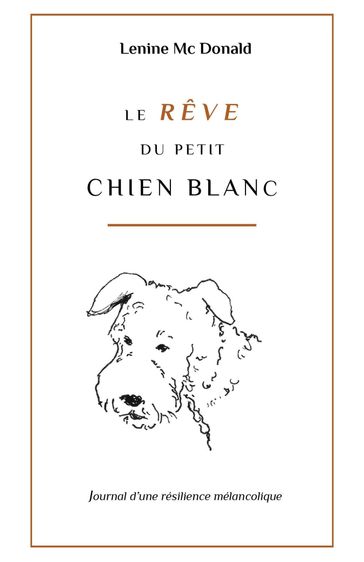 Le rêve du petit chien blanc - Lenine Mc Donald