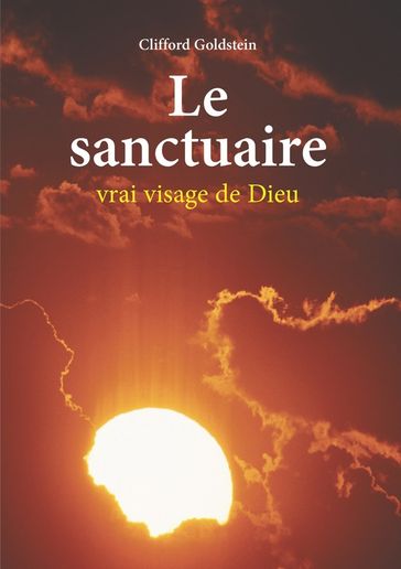 Le sanctuaire - Clifford Goldstein