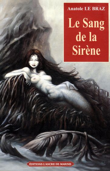 Le sang de la Sirène - Anatole Le Braz