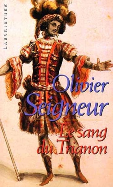 Le sang du Trianon - Olivier Seigneur