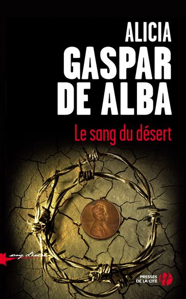 Le sang du désert - Alicia Gaspar De Alba