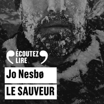 Le sauveur - Jo Nesbø