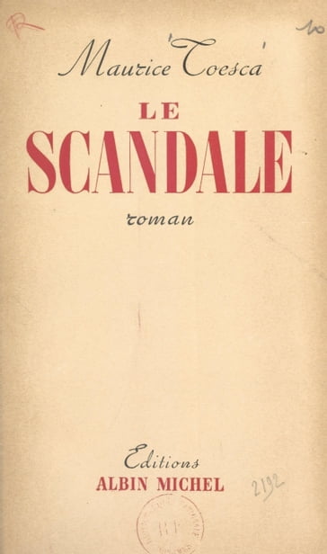 Le scandale - Maurice Toesca