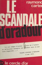 Le scandale d Oradour