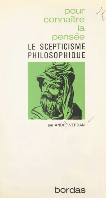 Le scepticisme philosophique - André Verdan - Georges Pascal