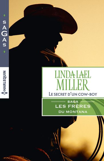Le secret d'un cowboy - Linda Lael Miller