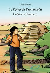 Le secret de Teotihuacán