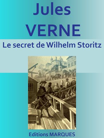 Le secret de Wilhelm Storitz - Verne Jules