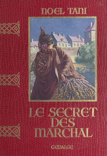 Le secret des Marchal - Noel Tani