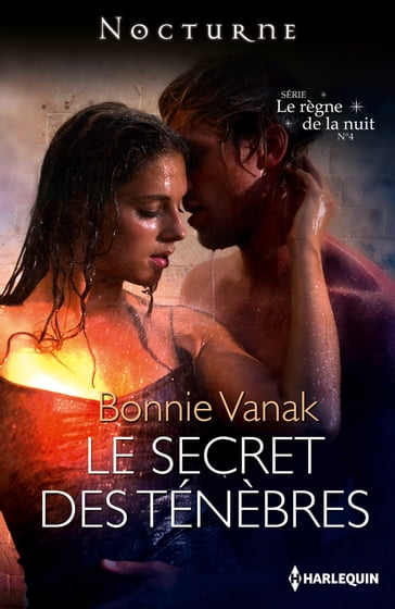 Le secret des ténèbres - Bonnie Vanak