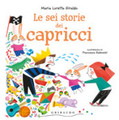 Le sei storie dei capricci