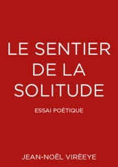 Le sentier de la solitude