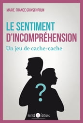 Le sentiment d incompréhension