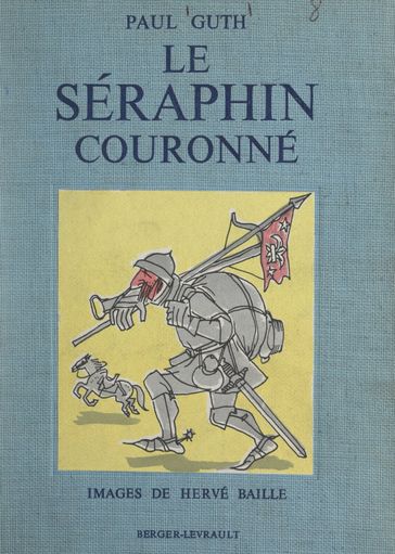 Le séraphin couronné - Paul Guth