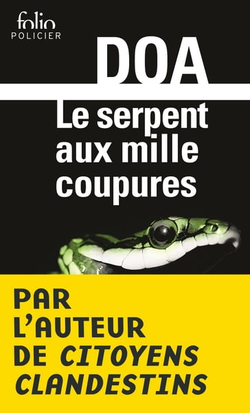 Le serpent aux mille coupures - DOA