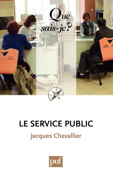 Le service public - Jacques Chevallier