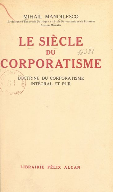 Le siècle du corporatisme - Mihail Manoilesco