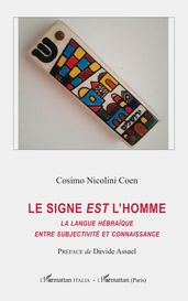 Le signe est l homme