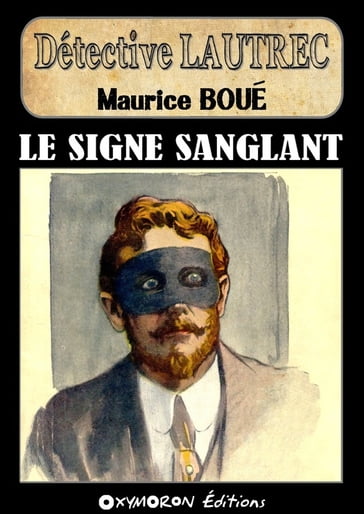 Le signe sanglant - Maurice Boué