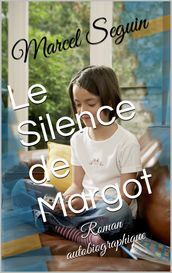 Le silence de Margot