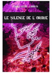 Le silence de l Orque