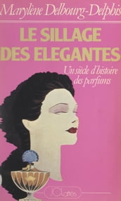 Le sillage des élégantes