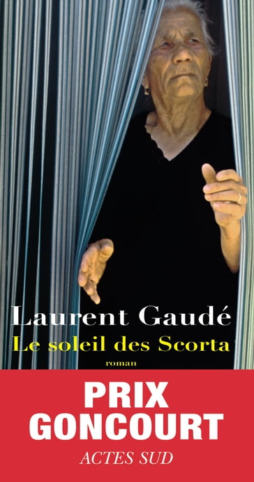 Le soleil des Scorta - Laurent Gaudé