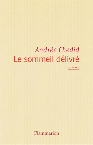 Le sommeil délivré - Andrée Chédid