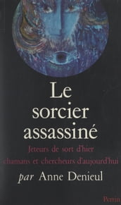 Le sorcier assassiné