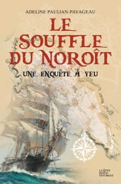 Le souffle du Noroît