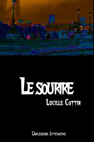 Le sourire - Lucille - Lucille Cottin