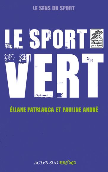 Le sport "vert" - Eliane Patriarca - Pauline Andre